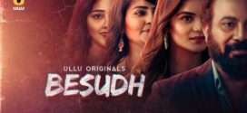 Besudh Part-1 (2023) S01 Ullu Hindi Originals Web Series WEB-DL H264 AAC 1080p 720p Download