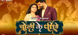 Choli Ke Piche (2023) S01E01T02 RabbitMovies Hindi Web Series WEB-DL H264 AAC 1080p 720p Download