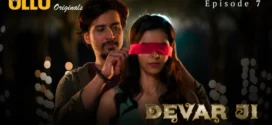 Devar Ji Part-2 (2024) S01 Ullu Hindi Originals Web Series WEB-DL H264 AAC 1080p 720p Download