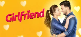 Girlfriend 2024 Bengali Movie 720p WEBRip 1Click Download