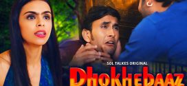 Dhokhe Baaz (2024) S01E04T06 SolTalkies Hindi Web Series WEB-DL H264 AAC 1080p 720p Download