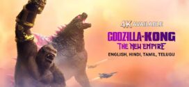 Godzilla x Kong The New Empire (2024) Dual Audio Hindi ORG HDRip x264 AAC 1080p 720p 480p ESub