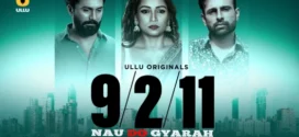 Nau Do Gyarah Part-1 (2024) S01 Ullu Hindi Originals Web Series HDRip x264 AAC 1080p 720p Download
