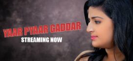 Yaar Pyaar Gaddar (2024) S01E01T04 BigShots Hindi Web Series WEB-DL H264 AAC 1080p 720p Download