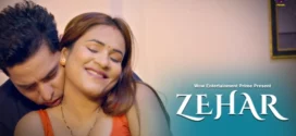 Zehar (2024) S01E01T03 WowEntertainment Hindi Web Series HDRip x264 AAC 1080p 720p Download
