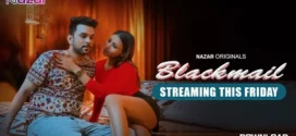 Blackmail (2024) S01E01T04 Nazar Hindi Web Series HDRip x264 AAC 1080p 720p Download