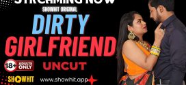 Dirty Girlfriend 2024 Hindi ShowHit Short Films 720p HDRip Download