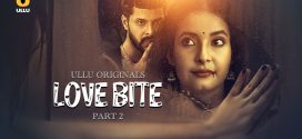 Love Bite 2024 Hindi Season 01 Part 02  ULLU WEB Series 720p WEB-DL Download