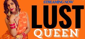 Lust Queen (2024) Uncut NeonX Originals Short Film 720p HDRip x264 AAC 300MB Download