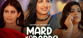 Mard Ko Dard (2024) S01E01T03 AahaFlix Hindi Web Series HDRip x264 AAC 1080p 720p Download