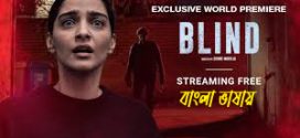 Blind 2024 Bengali Dubbed Movie ORG 720p WEB-DL 1Click Download