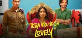 Tera Kya Hoga Lovely 2024 Hindi Movie 720p HDTVRip 1Click Download